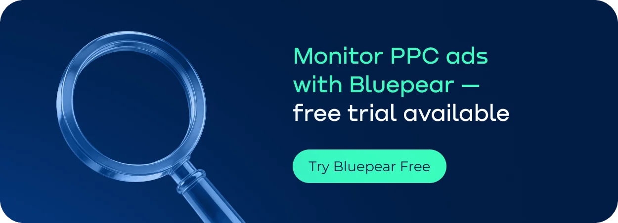 Bluepear PPC ad monitoring platform for tracking competitor and affiliate advertising