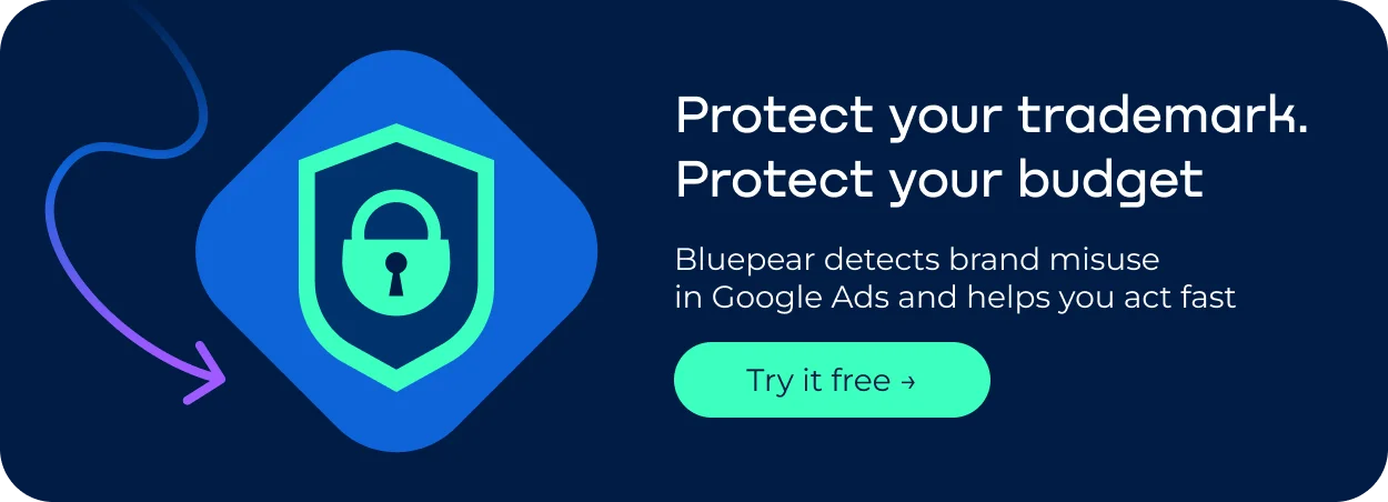 Google trademark infringement monitoring - Bluepear detects unauthorized brand use in Google Ads.webp