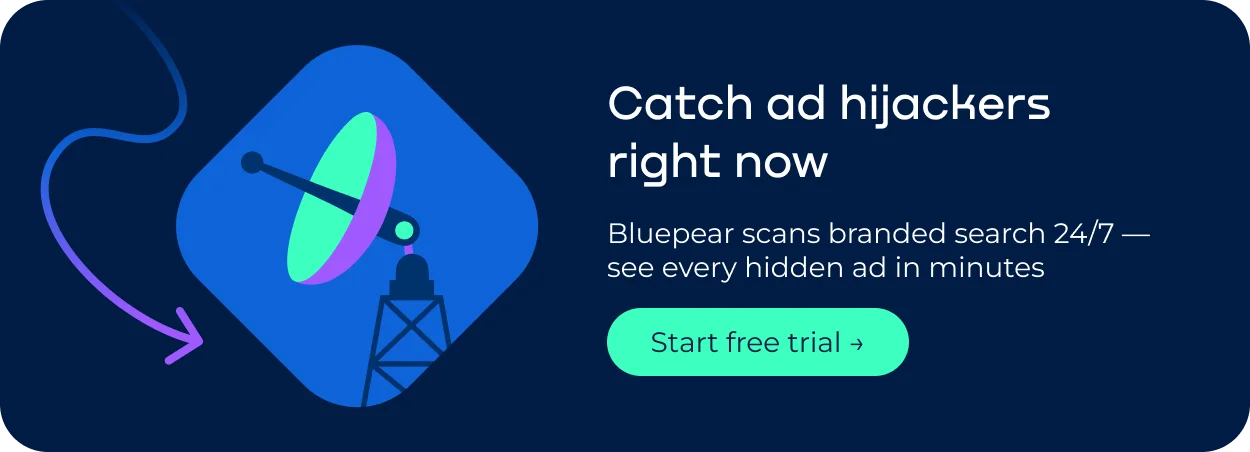 Stop ad-hijacking with Bluepear's 247 branded search monitoring.webp
